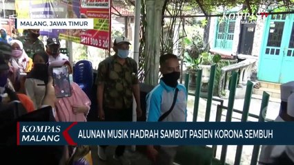 Download Video: Pasien Corona Sembuh di Malang Disambut Warga dan Alunan Musik Hadrah