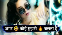 Girls Attitude Status Video For Whatsapp - Attitude status | Girl Attitude Whatsapp status