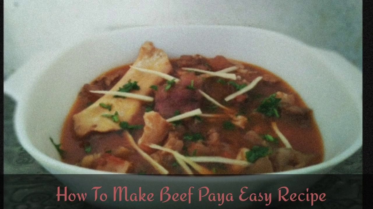 Beef paya recipe_گائے کے پائے_Cow Trotters Recipe_Pakistani Famous Recipe