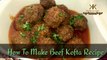 Kofta Recipe(Meat Balls) Recipe-How To Make Kofta (Meat Balls)