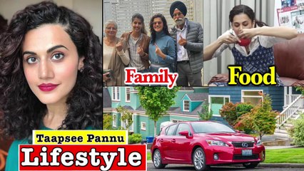 Taapsee Pannu Lifestyle, Income, House, Cars, Husband,Family, Biography & Net Worth 2020
