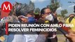 En San Lázaro, familiares de víctimas de feminicidio piden reunión con AMLO