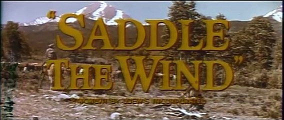 Saddle the Wind movie (1958)