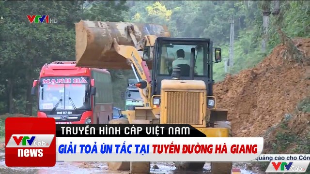 Giải tỏa ùn tắc giao thông tại tuyến đường lên Hà Giang Tin tức thời sự VTV1 mới nhất hôm nay
