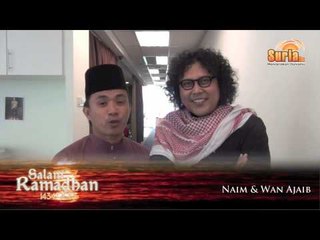 Salam Ramadhan 1434/2013 - GrandStand Suria (Naim & Wan Ajaib)
