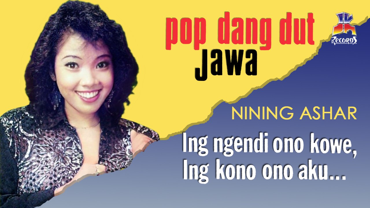 Nining Ashar - Ing Ngendi Ono Kowe, Ing Kono Ono Aku (Official Music Video)