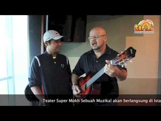 Harith Iskander & Rashidi Ishak mempromosikan Super Mokh Sebuah Muzikal