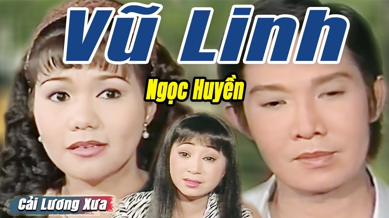 Cải Lương Xưa : Nước Mắt Trẻ Thơ - Vũ Linh Ngọc Huyền  cải lương xã hội hài hước Mới Hay Nhất