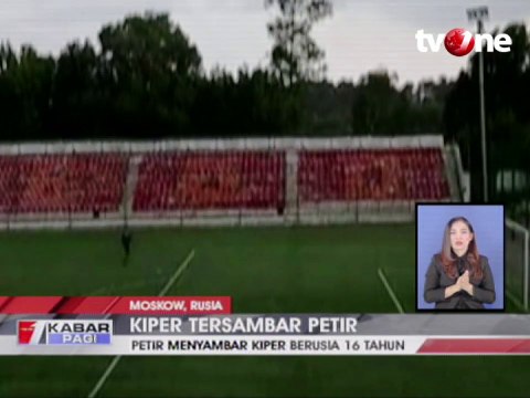 Kiper Sepakbola di Rusia Tersambar Petir