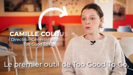 Présentation de Too Good to Go par sa directrice générale Camille Colbus