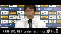 INTER-FIORENTINA 0-0: ANTONIO CONTE IN CONFERENZA STAMPA POST-MATCH