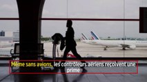 Même sans avions, les contrôleurs aériens reçoivent une prime