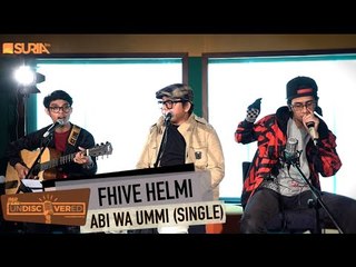 UNDISCOVERED | FHIVE HELMI - Abi Wa UMI ( Single)