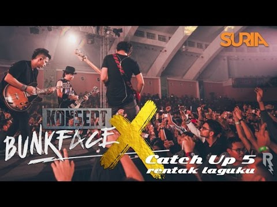 CatchUp! Konsert Bunkface X Ep. 5 - Rentak Laguku