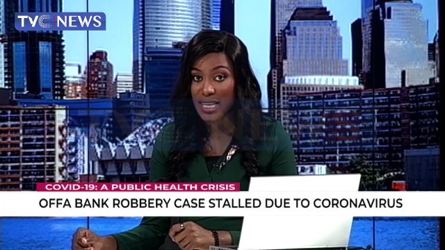 Offa bank robbery case stalled due to coronavirus