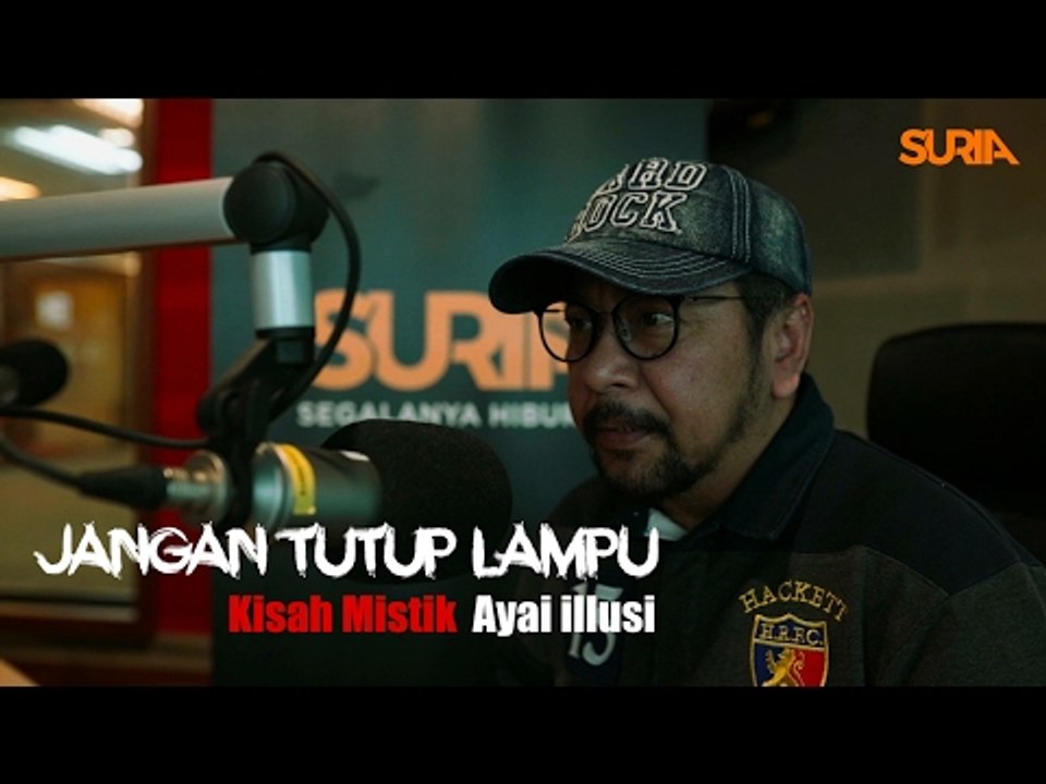 Kisah Mistik selebriti dalam JANGAN TUTUP LAMPU - Ayai illusi