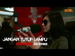 Kisah Mistik selebriti dalam JANGAN TUTUP LAMPU - Zizi Kirana