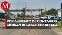 Autoridades en Oaxaca cierran accesos a Salina Cruz por contagios de coronavirus