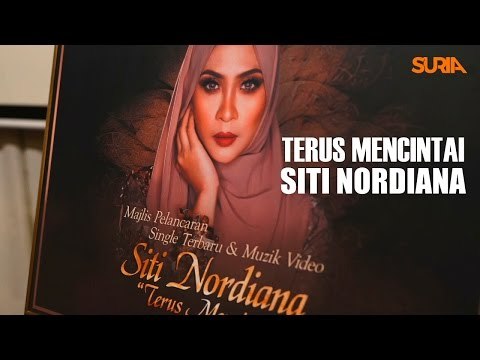 Majlis Pelancaran MV Terus Mencintai , Siti Nordiana