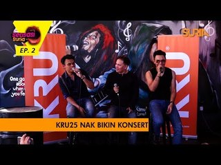 KRU nak bikin konsert? - Sensasi Suria