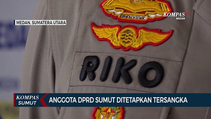 Anggota Dewan Ditetapkan Tersangka Kasus Penganiayaan 2 Polisi