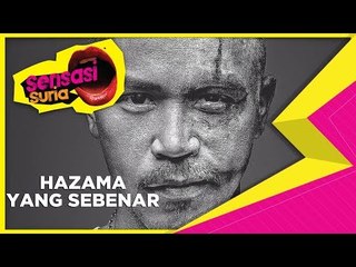 Hazama Yang Sebenar - Sensasi Suria