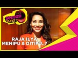 Raja Ilya Menipu & Ditipu? -Sensasi Suria