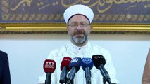 Diyanet İşleri Başkanı Ali Erbaş: 3 imam ve 5 müezzin arkadaşımızı inşallah Ayasofya Camisi'ne atıyoruz - İSTANBUL