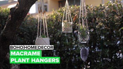 Boho Home Decor: It's time to make some macrame plant hangers