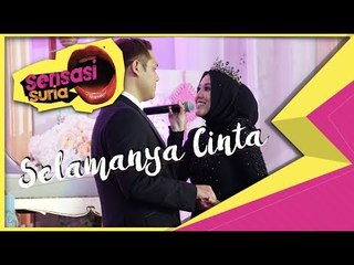 Selamanya Cinta - Sensasi Suria