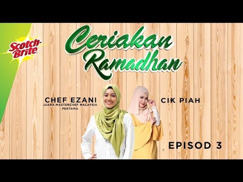Ceriakan Ramadan EP03