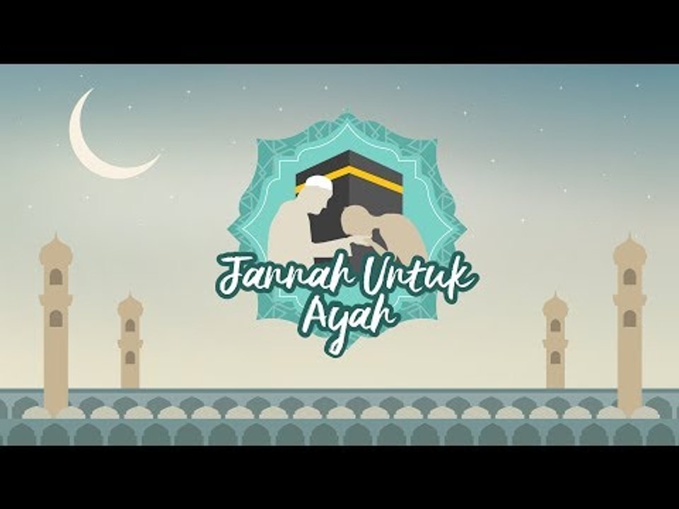 Promo 2 - Jannah Untuk Ayah