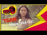 'TUJUH' Penuh Teka-Teki - Sensasi Suria