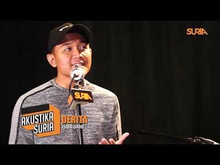 Akustika Suria- Ep. 1 Isma Sane "Derita"