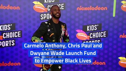 Carmelo Anthony, Chris Paul and Dwyane Wade Launch Fund to Empower Black Lives