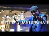 AMIR UK'S - Rhythm Si Jantung Hati I JELAJAH SURIA 2019 IPOH