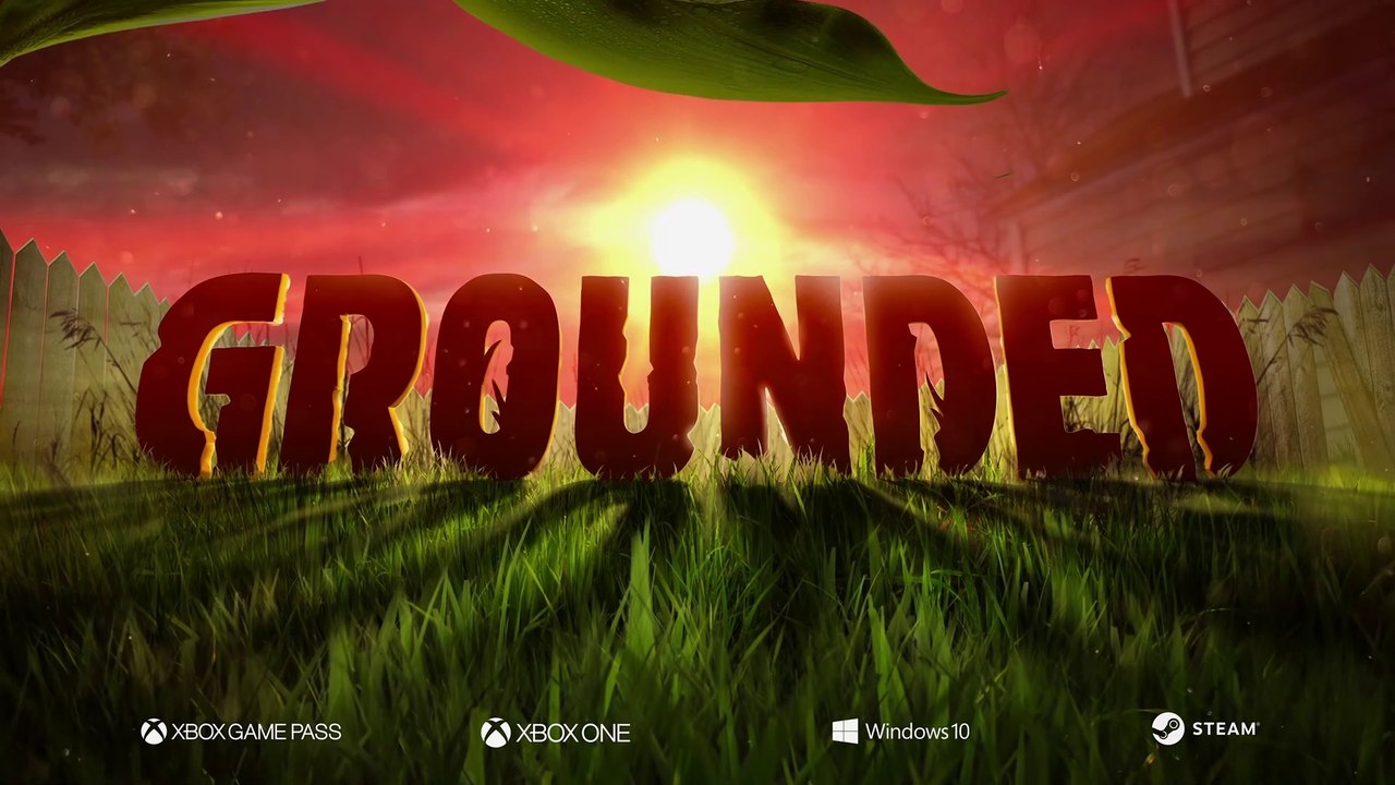 Grounded - Official Launch Trailer (2020)