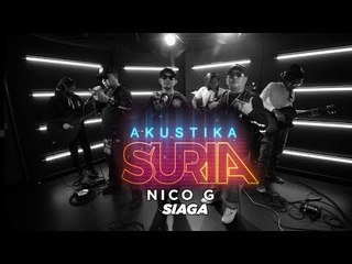 NICO G -  Siaga (LIVE) #AkustikaSuria