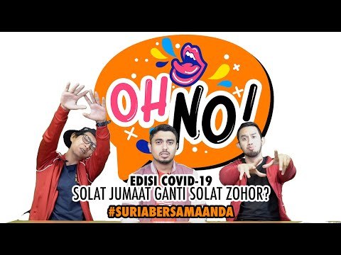 Oh No! #SuriaBersamaAnda - Tak pergi Solat Jumaat Dalam Situasi Covid 19 #SuriaBersamaAnda