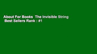 About For Books  The Invisible String  Best Sellers Rank : #1