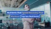 nutrients-that-speed-recovery-post-workout-top-ten-nutrients