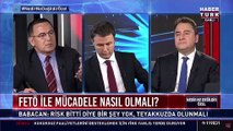 Ali Babacan: ''Bağımsız, tarafsız yargının olduğu yerde böyle şeyler olmaz''