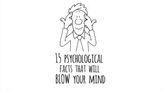 15 Amazing Psychological Facts
