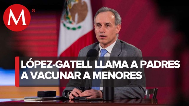 Vacunación no ha parado; niños y niñas deben ser vacunados: López-Gatell