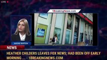 Heather Childers Leaves Fox News; Had Been Off Early Morning ... - 1BreakingNews.com