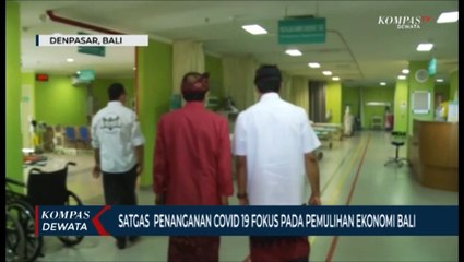 SATGAS COVID Fokus Memulihkan Ekonomi Bali