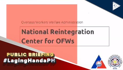 #LagingHanda | Iba pang mga programa para sa mga bumabalik na OFWs, inihanda ng NCRO