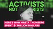 Greta Thunberg is spending €1 million in the most Greta-way possible