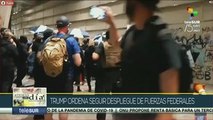 EEUU: Trump ordena despliegue de fuerzas federales en varias ciudades