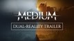 The Medium - Trailer 'Dual-Reality'